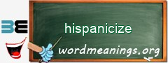 WordMeaning blackboard for hispanicize